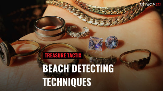 Treasure Tactix | Beach Detecting Techniques