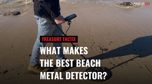 The Best Metal Detector for the Beach?