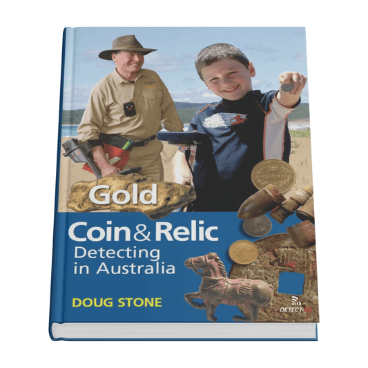 Detect-Ed DOUG STONE BOOK: GOLD COIN & RELIC Detecting In Australia DS-CNRBK